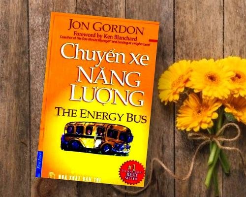[Review sách] - Chuyến Xe Năng Lượng - Jon Gordon - Nạp đầy năng lượng tích cực để tiến đến thành công và hạnh phúc