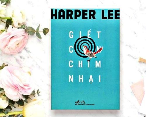 [Review sách] - Giết Con Chim Nhại - Harper Lee - Một trong những cuốn tiểu thuyết bán chạy nhất mọi thời đại