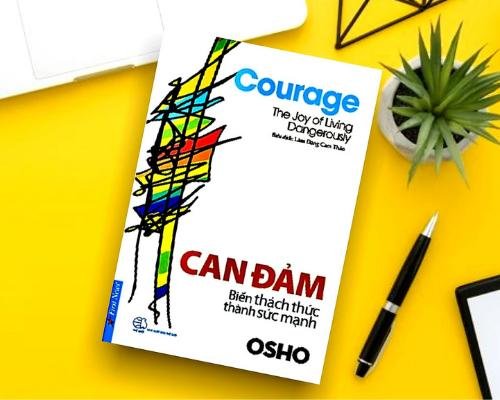 [Review sách] - Can đảm biến thách thức thành sức mạnh - Osho - Sức mạnh của thành công