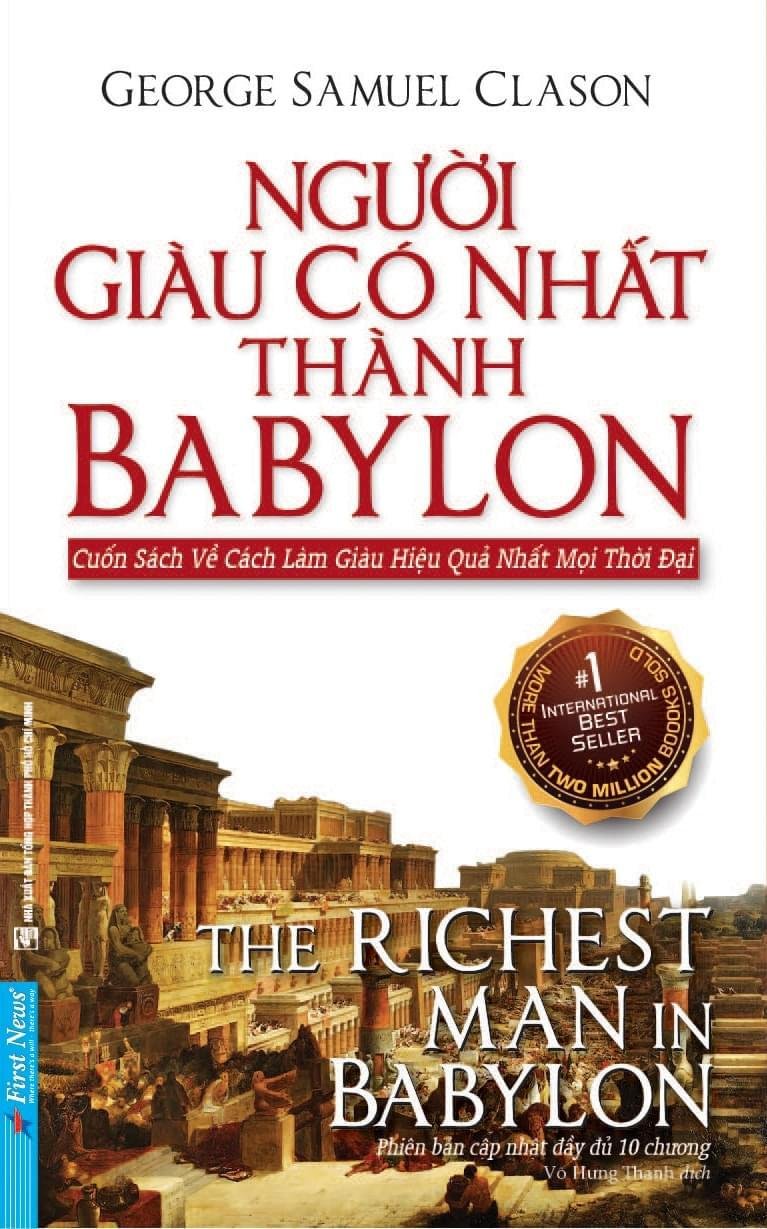 Người giàu có nhất thành Babylon: Người nghèo theo những cách khác nhau, còn người giàu đều giàu theo cách giống nhau