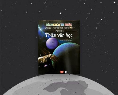03 cuốn sách thiên văn học giúp trẻ khám phá vũ trụ