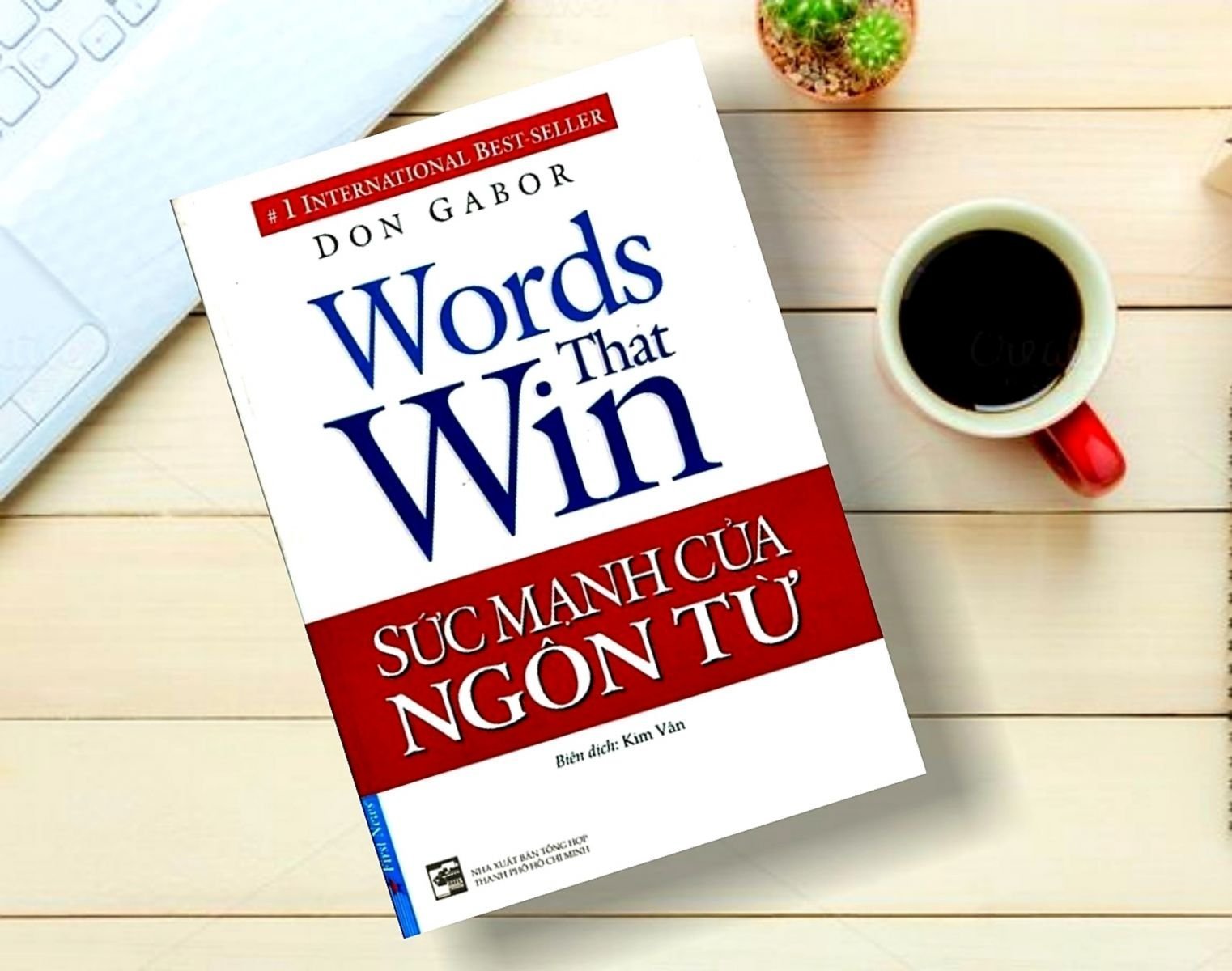 Review sách] - Sức mạnh của ngôn từ - Words That Win - Don Gabor